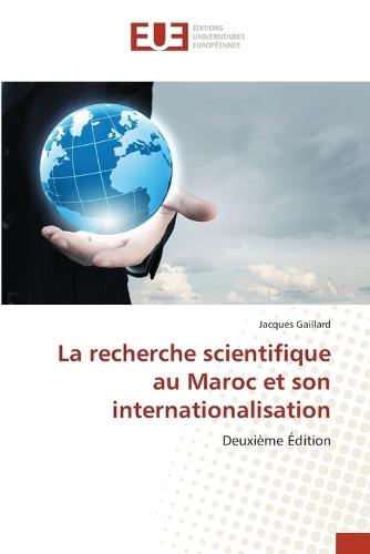 La recherche scientifique au Maroc et son internationalisation