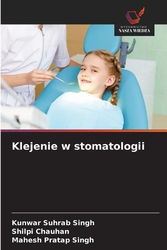 Klejenie w stomatologii