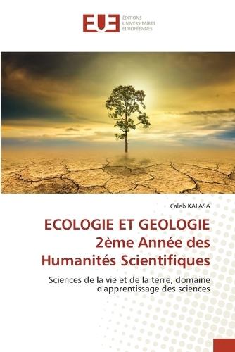 ECOLOGIE ET GEOLOGIE 2ème Année des Humanités Scientifiques