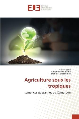 Agriculture sous les tropiques