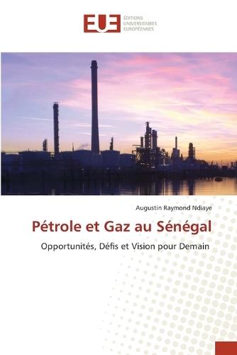 Pétrole et Gaz au Sénégal
