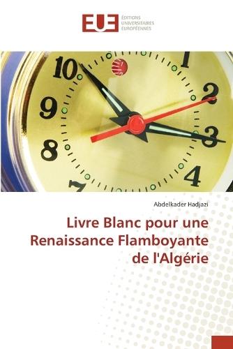 Livre Blanc pour une Renaissance Flamboyante de l'Algérie