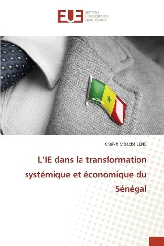L'IE dans la transformation systémique et économique du Sénégal