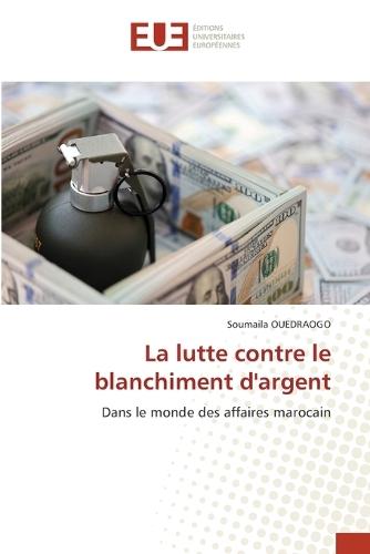 La lutte contre le blanchiment d'argent