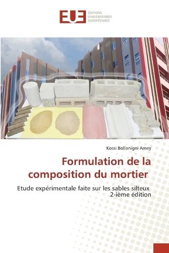 Formulation de la composition du mortier