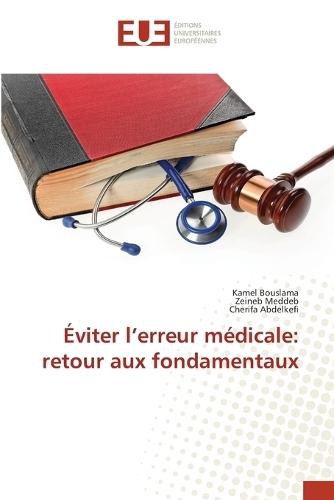 Éviter l'erreur médicale: retour aux fondamentaux