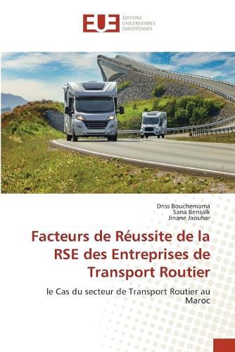 Facteurs de Réussite de la RSE des Entreprises de Transport Routier