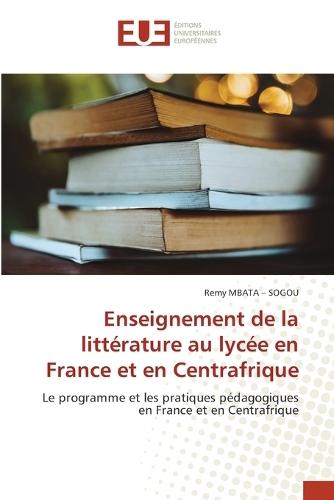 Enseignement de la littérature au lycée en France et en Centrafrique
