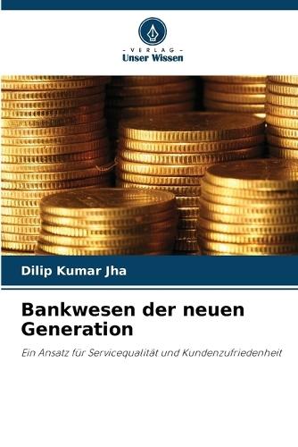 Bankwesen der neuen Generation