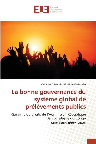 La bonne gouvernance du système global de prélèvements publics