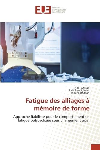 Fatigue des alliages à mémoire de forme