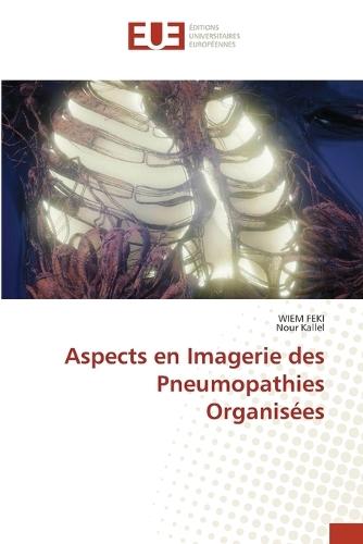 Aspects en Imagerie des Pneumopathies Organisées