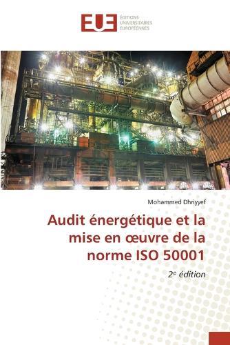 Audit énergétique et la mise en oeuvre de la norme ISO 50001