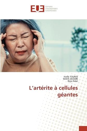 L'artérite à cellules géantes