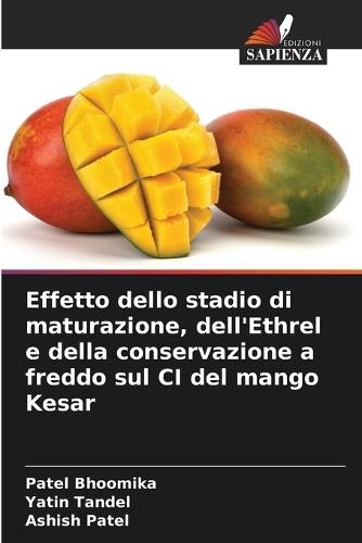Effetto dello stadio di maturazione, dell'Ethrel e della conservazione a freddo sul CI del mango Kesar