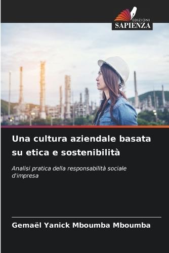 Una cultura aziendale basata su etica e sostenibilità