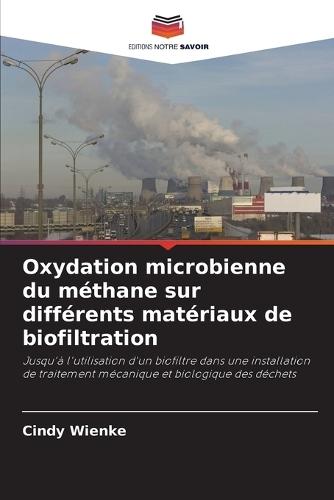 Oxydation microbienne du méthane sur différents matériaux de biofiltration