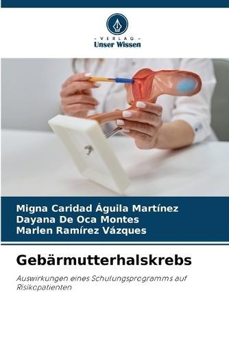 Gebärmutterhalskrebs