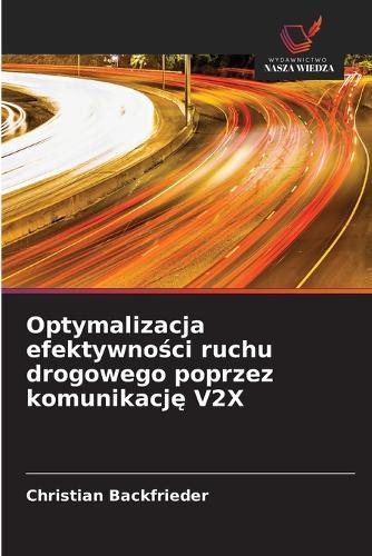 Optymalizacja efektywności ruchu drogowego poprzez komunikację V2X