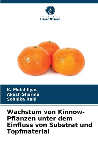 Wachstum von Kinnow-Pflanzen unter dem Einfluss von Substrat und Topfmaterial