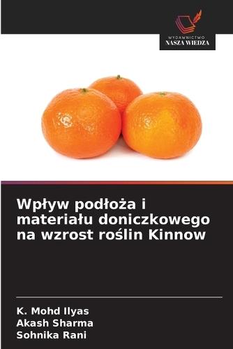 Wplyw podloża i materialu doniczkowego na wzrost roślin Kinnow