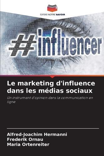 Le marketing d'influence dans les médias sociaux