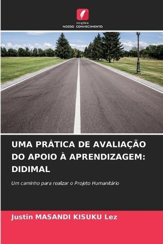 Uma Prática de Avaliação Do Apoio À Aprendizagem: Didimal