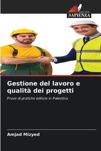Gestione del lavoro e qualità dei progetti