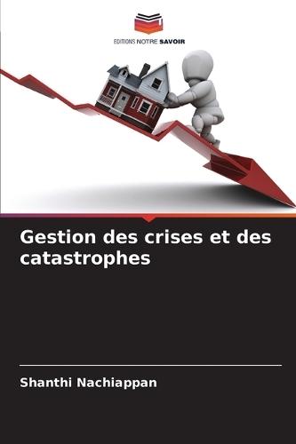 Gestion des crises et des catastrophes