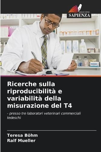 Ricerche sulla riproducibilità e variabilità della misurazione del T4