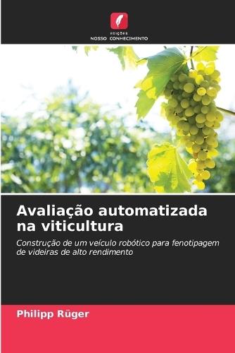 Avaliação automatizada na viticultura