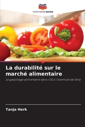 La durabilité sur le marché alimentaire