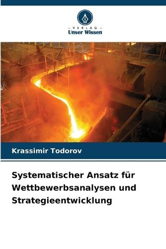 Systematischer Ansatz für Wettbewerbsanalysen und Strategieentwicklung