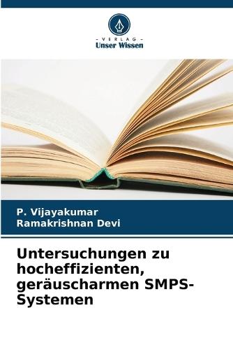 Untersuchungen zu hocheffizienten, geräuscharmen SMPS-Systemen