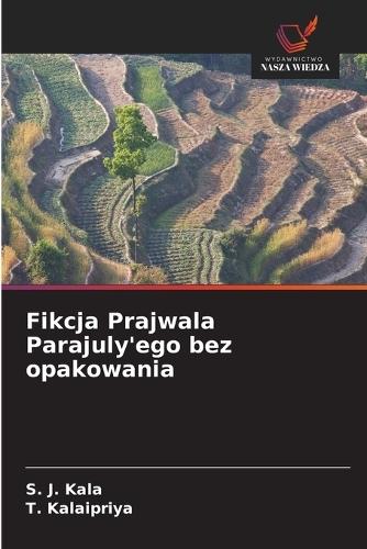 Fikcja Prajwala Parajuly'ego bez opakowania