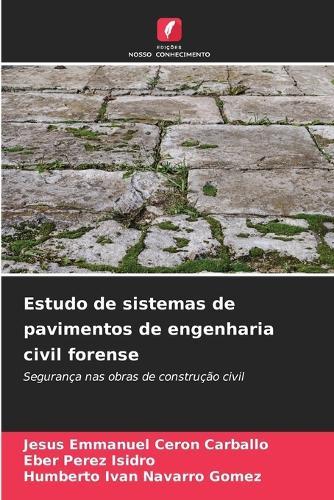 Estudo de sistemas de pavimentos de engenharia civil forense