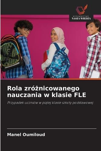 Rola zróżnicowanego nauczania w klasie FLE