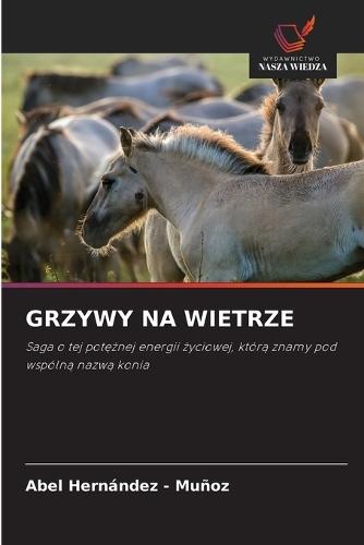 Grzywy Na Wietrze