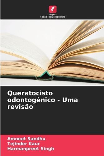 Queratocisto odontogênico - Uma revisão