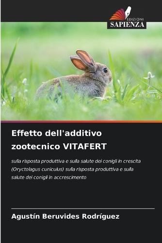Effetto dell'additivo zootecnico VITAFERT