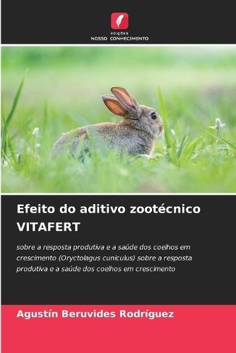 Efeito do aditivo zootécnico VITAFERT