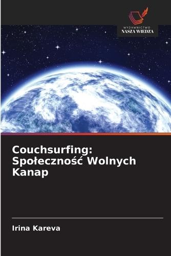 Couchsurfing: Spolecznośc Wolnych Kanap