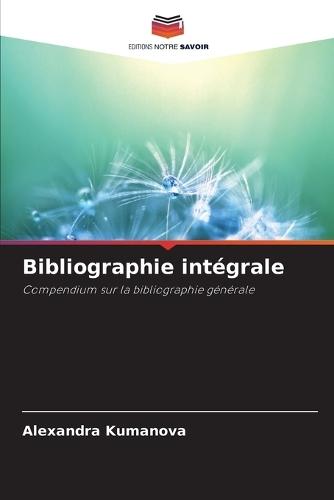 Bibliographie intégrale