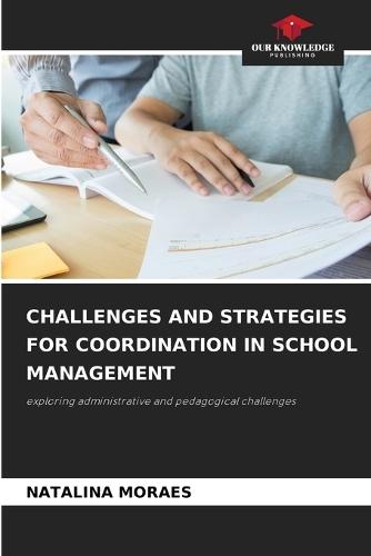 Challenges and Strategies for Coordination in School Management