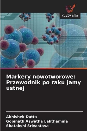 Markery nowotworowe: Przewodnik po raku jamy ustnej