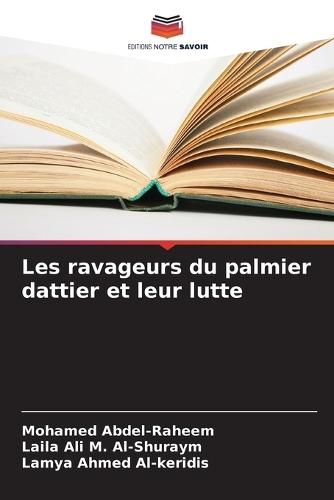 Les ravageurs du palmier dattier et leur lutte