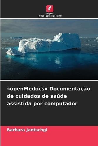 openMedocs Documentação de cuidados de saúde assistida por computador