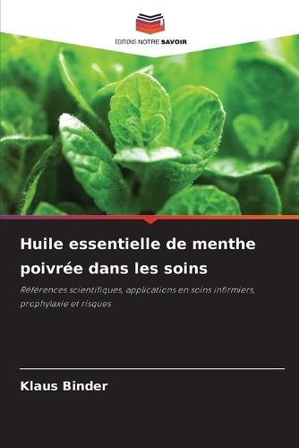 Huile essentielle de menthe poivrée dans les soins