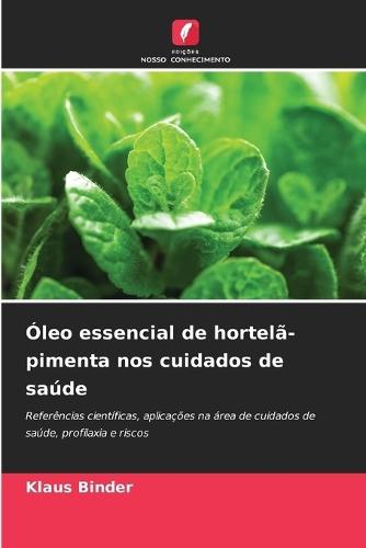Óleo essencial de hortelã-pimenta nos cuidados de saúde