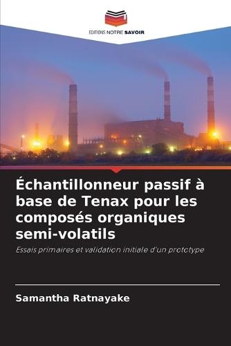 Échantillonneur passif à base de Tenax pour les composés organiques semi-volatils